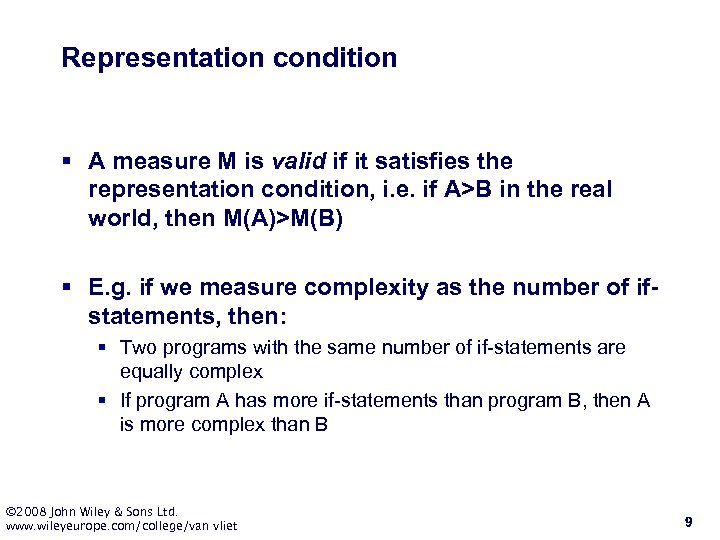 Representation condition § A measure M is valid if it satisfies the representation condition,