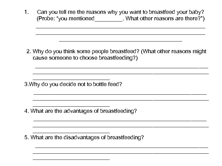 1. Can you tell me the reasons why you want to breastfeed your baby?