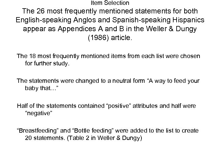 Item Selection The 26 most frequently mentioned statements for both English-speaking Anglos and Spanish-speaking