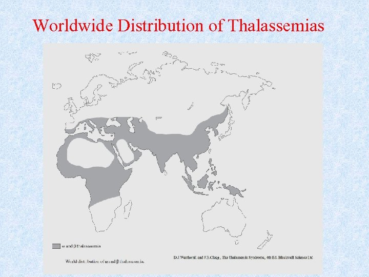 Worldwide Distribution of Thalassemias 