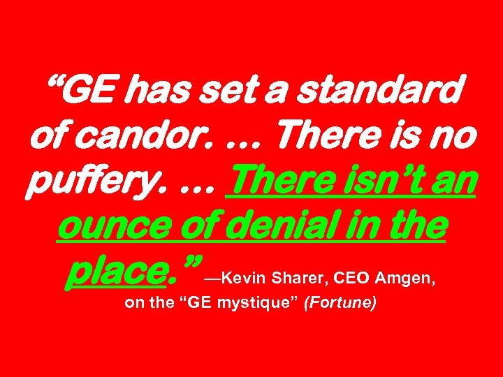 “GE has set a standard of candor. … There is no puffery. … There