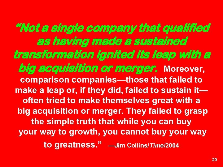 “Not a single company that qualified as having made a sustained transformation ignited its