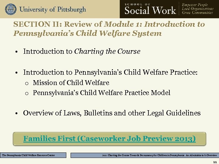SECTION II: Review of Module 1: Introduction to Pennsylvania’s Child Welfare System • Introduction
