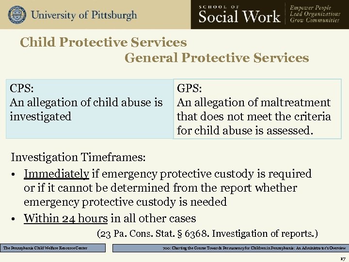 Child Protective Services General Protective Services CPS: An allegation of child abuse is investigated