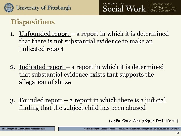 Dispositions 1. Unfounded report – a report in which it is determined that there