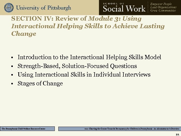 SECTION IV: Review of Module 3: Using Interactional Helping Skills to Achieve Lasting Change