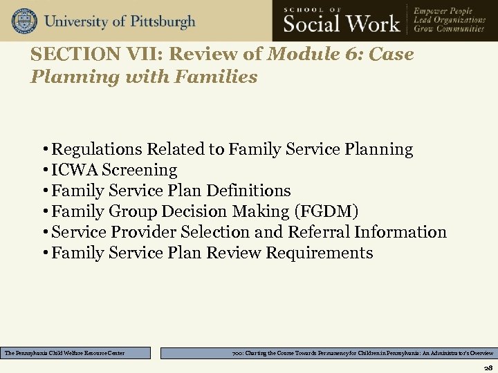 SECTION VII: Review of Module 6: Case Planning with Families • Regulations Related to