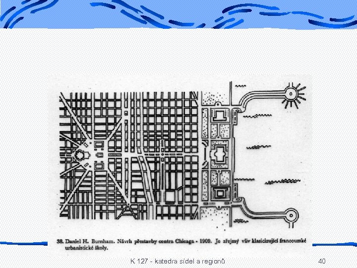 K 127 - katedra sídel a regionů 40 