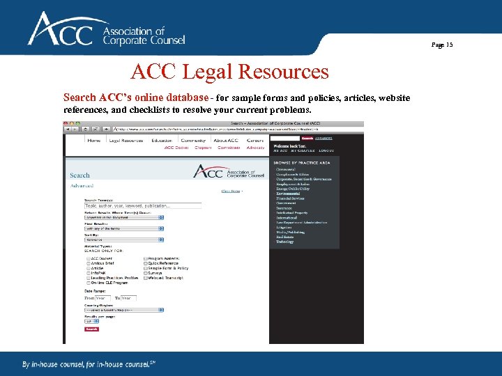 Page 15 ACC Legal Resources Search ACC’s online database - for sample forms and