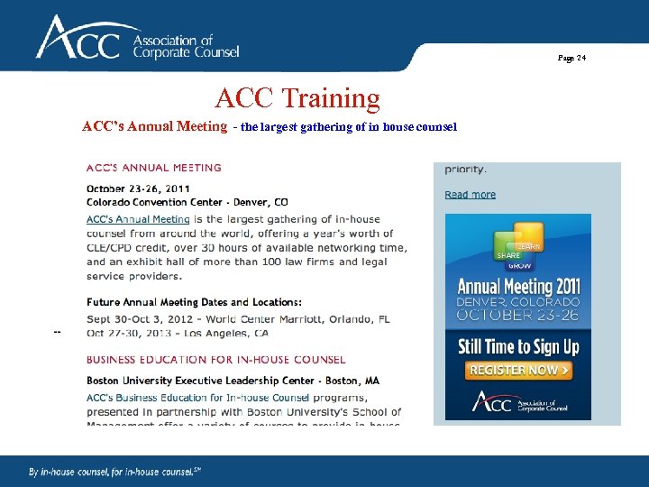 Page 24 ACC Training ACC’s Annual Meeting - the largest gathering of in house