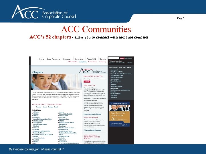 Page 3 ACC Communities ACC’s 52 chapters - allow you to connect with in-house