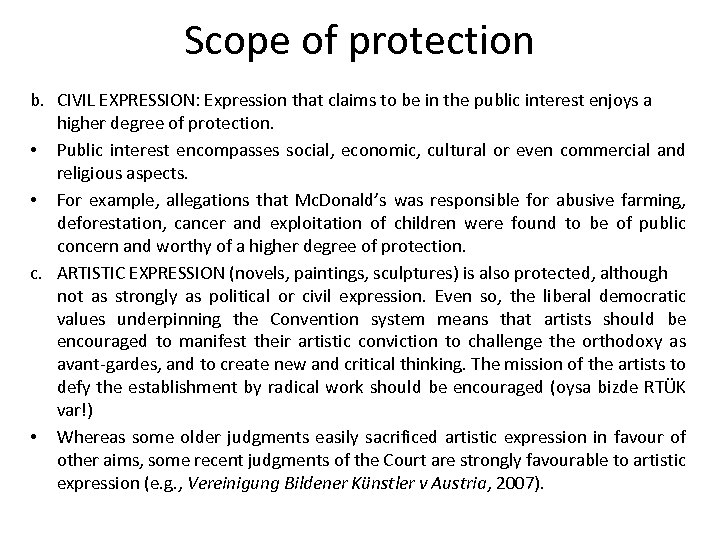 Scope of protection b. CIVIL EXPRESSION: Expression that claims to be in the public