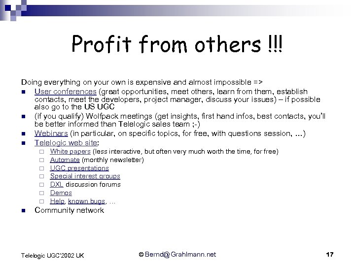 Profit from others !!! Doing everything on your own is expensive and almost impossible