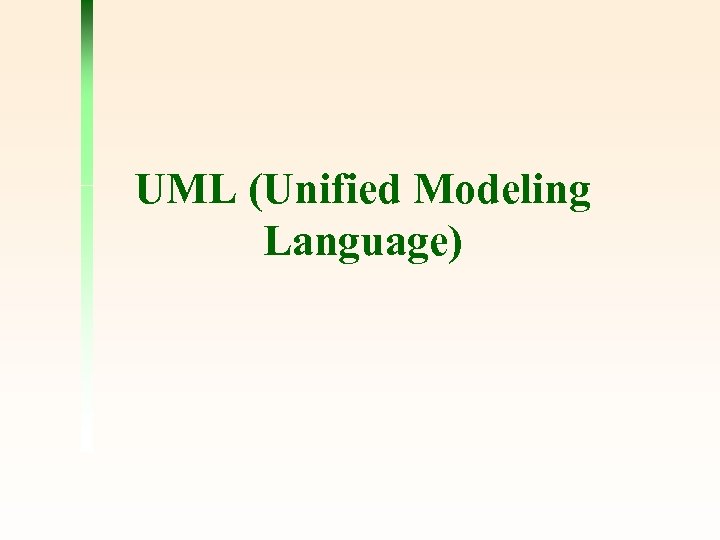 UML (Unified Modeling Language) 