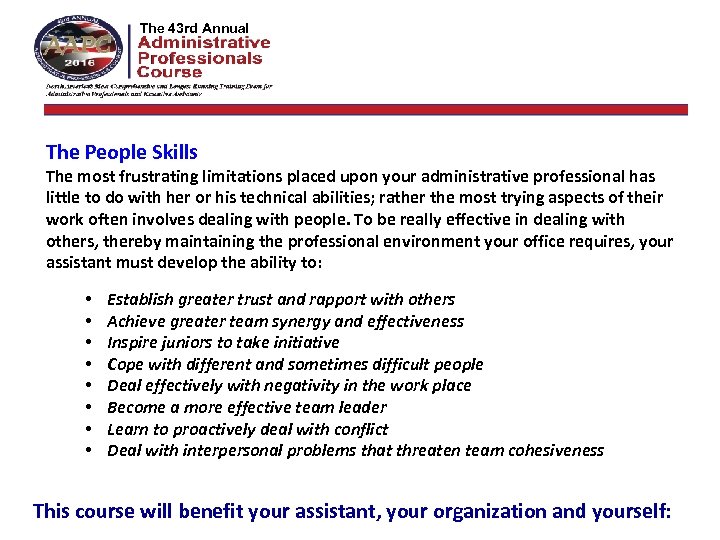 The 42 nd Annual The 43 rd Annual The People Skills The most frustrating