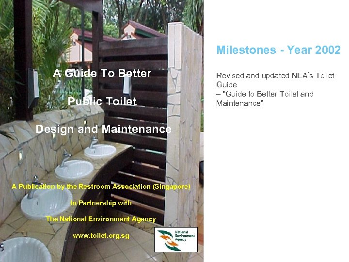 Mi. Iestones - Year 2002 A Guide To Better Public Toilet Design and Maintenance