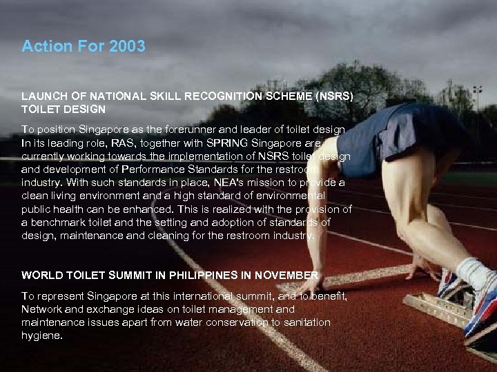 Action For 2003 LAUNCH OF NATIONAL SKILL RECOGNITION SCHEME (NSRS) TOILET DESIGN To position