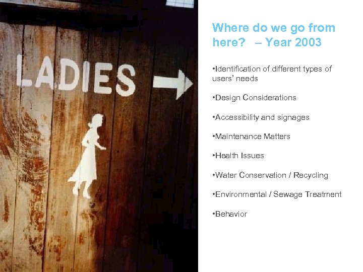 Where do we go from here? – Year 2003 • Identification of different types