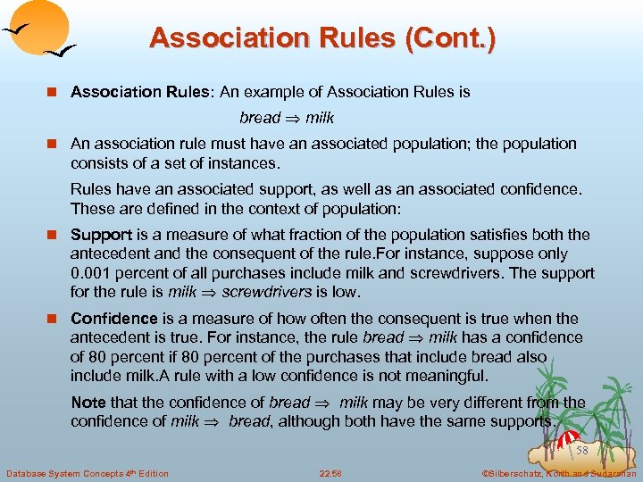 Association Rules (Cont. ) n Association Rules: An example of Association Rules is bread