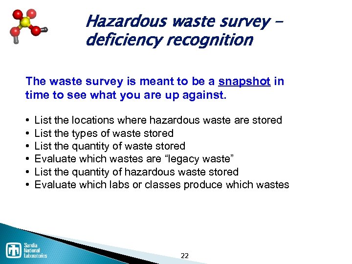 Hazardous waste survey deficiency recognition The waste survey is meant to be a snapshot