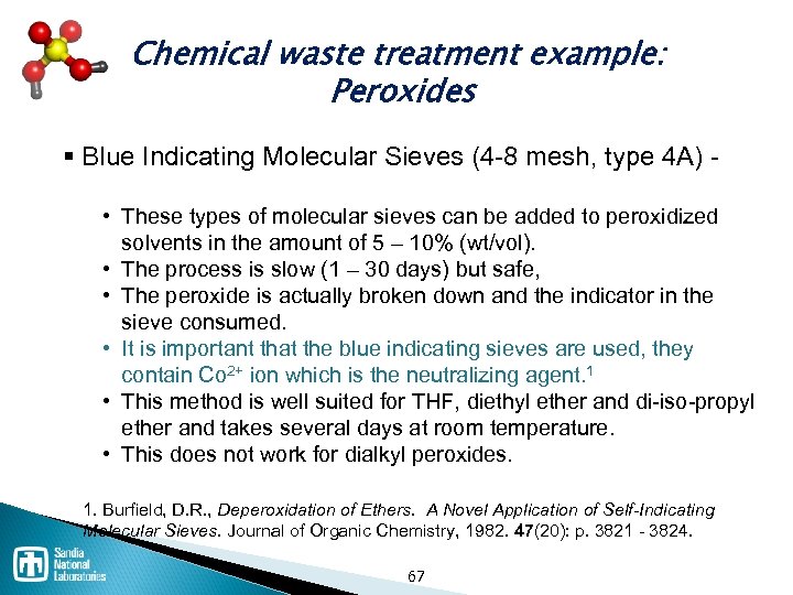 Chemical waste treatment example: Peroxides § Blue Indicating Molecular Sieves (4 8 mesh, type