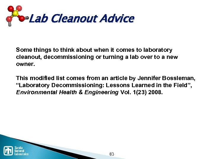 Lab Cleanout Advice Some things to think about when it comes to laboratory cleanout,