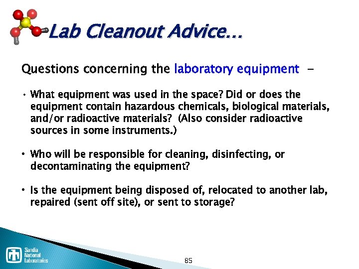 Lab Cleanout Advice… Questions concerning the laboratory equipment • What equipment was used in