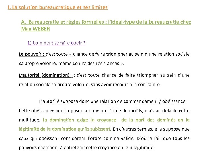 I. La solution bureaucratique et ses limites A. Bureaucratie et règles formelles : l’idéal-type