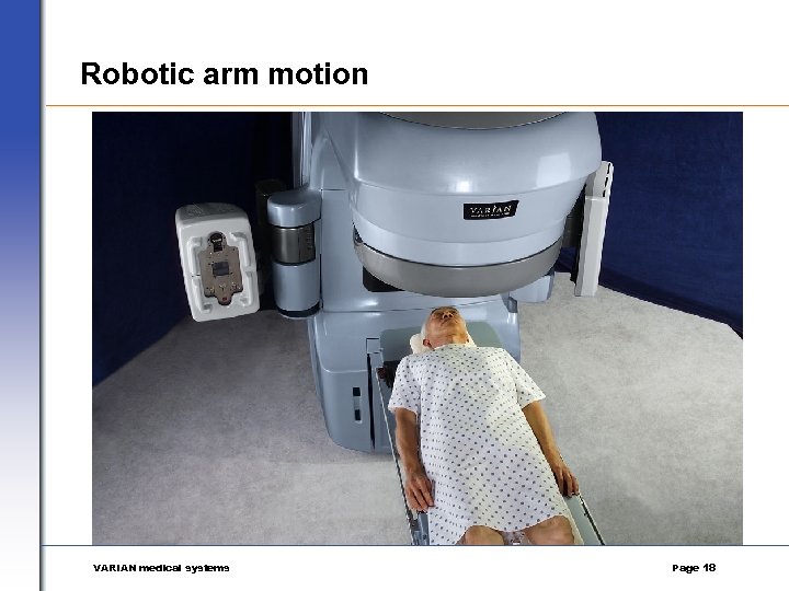 Robotic arm motion VARIAN medical systems Page 18 