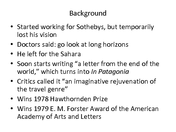 Background • Started working for Sothebys, but temporarily lost his vision • Doctors said: