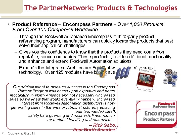 The Partner. Network: Products & Technologies • Product Reference – Encompass Partners - Over