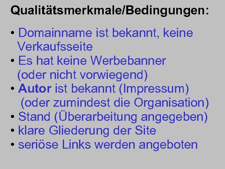 Qualitätsmerkmale/Bedingungen: • Domainname ist bekannt, keine Verkaufsseite • Es hat keine Werbebanner (oder nicht