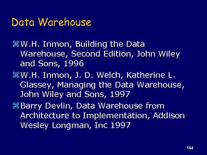Data Warehouse z W. H. Inmon, Building the Data Warehouse, Second Edition, John Wiley