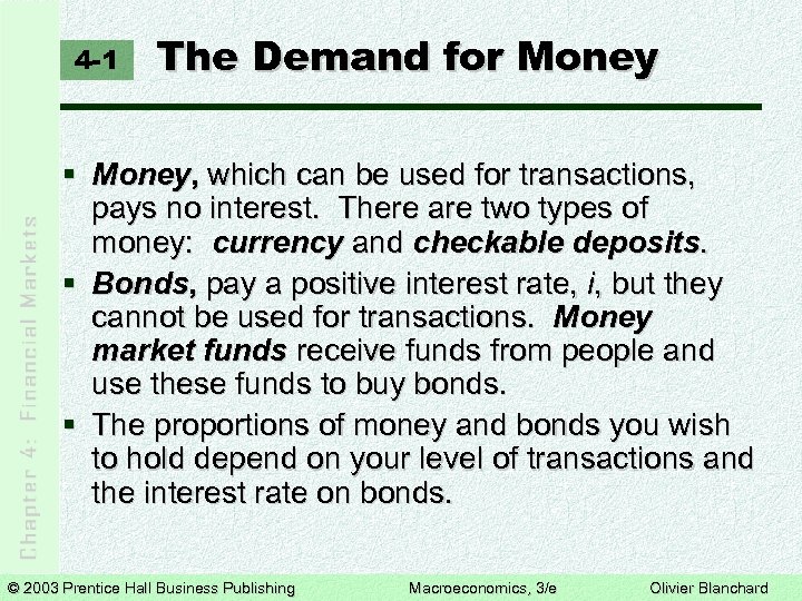 4 -1 The Demand for Money § Money, which can be used for transactions,