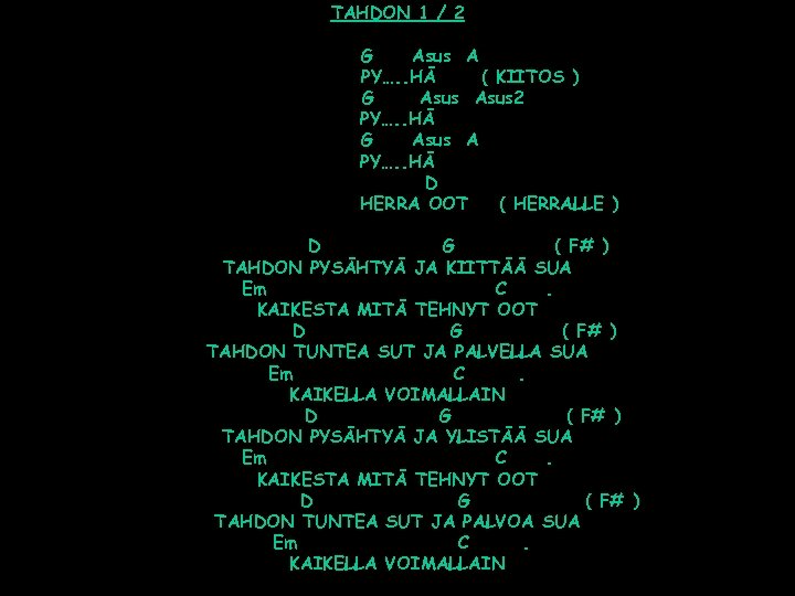 TAHDON 1 / 2 G Asus A PY…. . HÄ ( KIITOS ) G