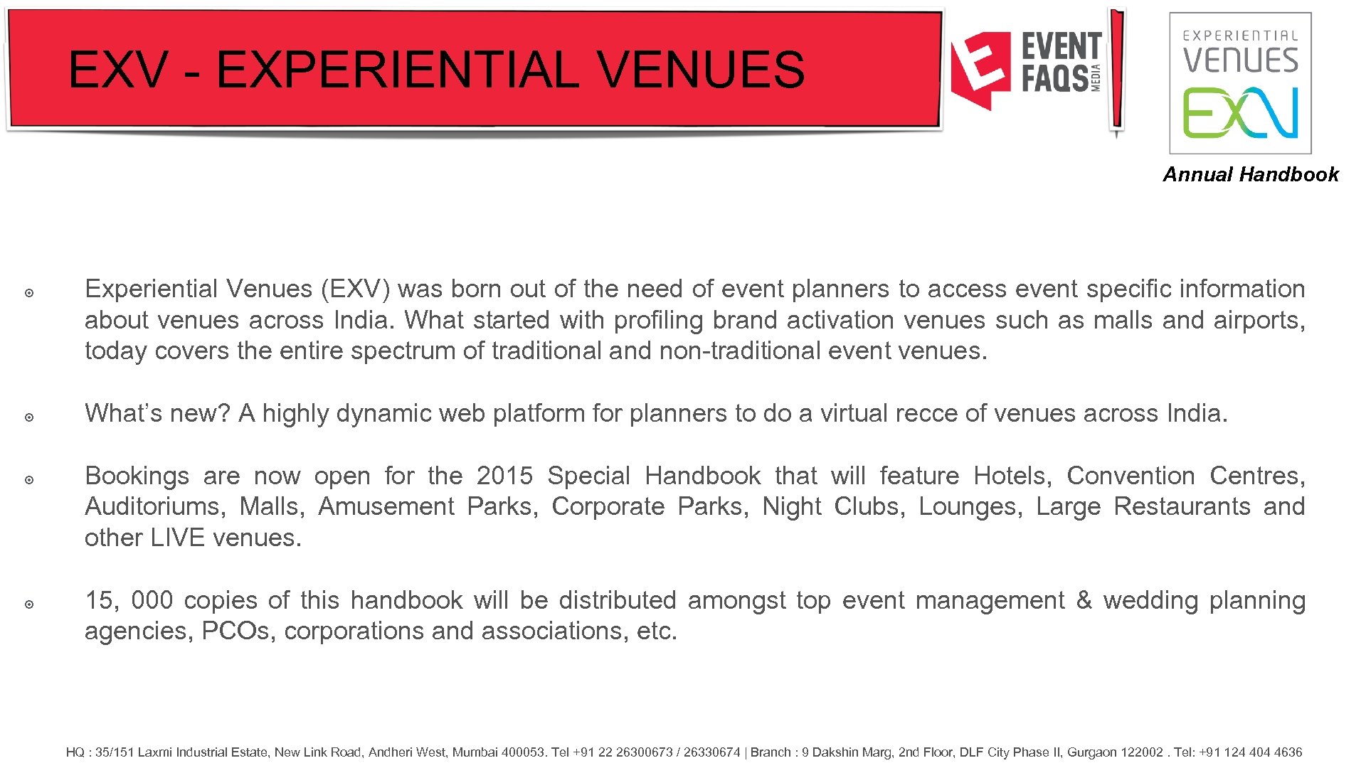 EXV - EXPERIENTIAL VENUES Annual Handbook ๏ Experiential Venues (EXV) was born out of