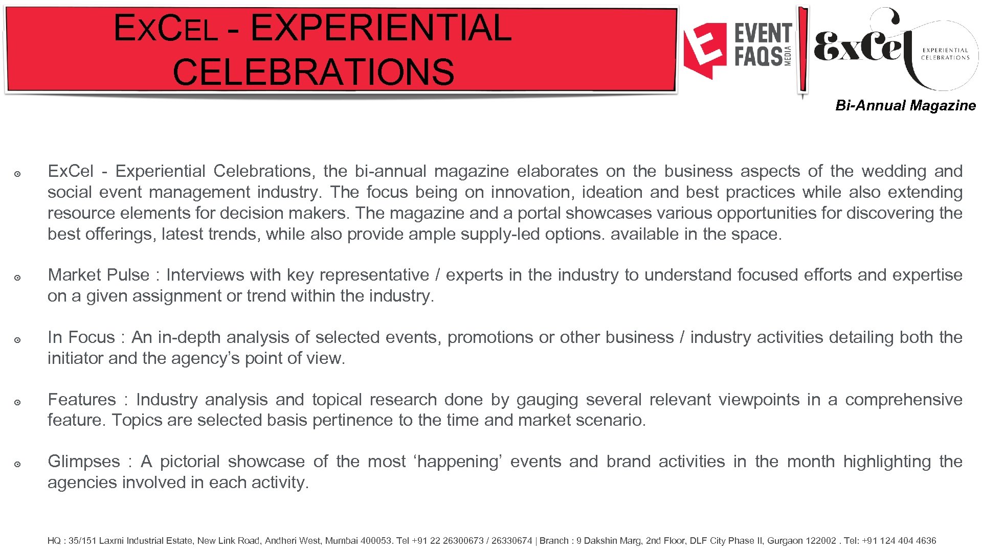 EXCEL - EXPERIENTIAL CELEBRATIONS Bi-Annual Magazine ๏ Ex. Cel - Experiential Celebrations, the bi-annual