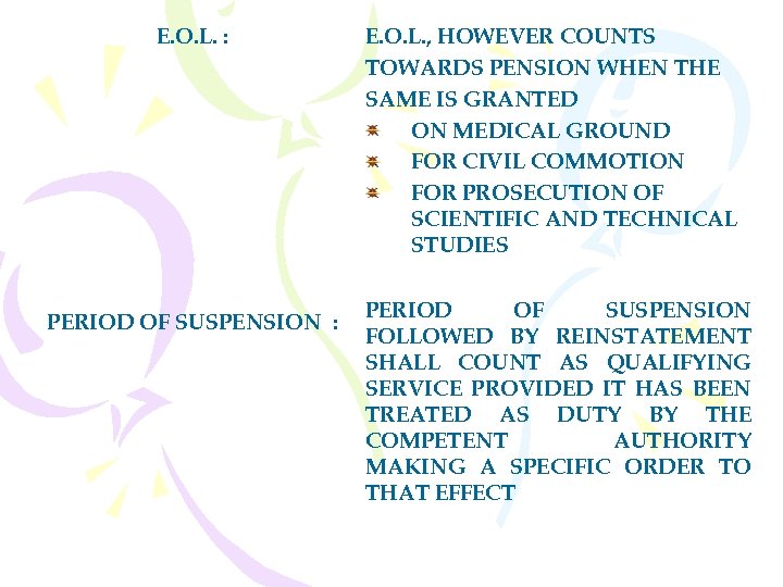 E. O. L. : PERIOD OF SUSPENSION : E. O. L. , HOWEVER COUNTS