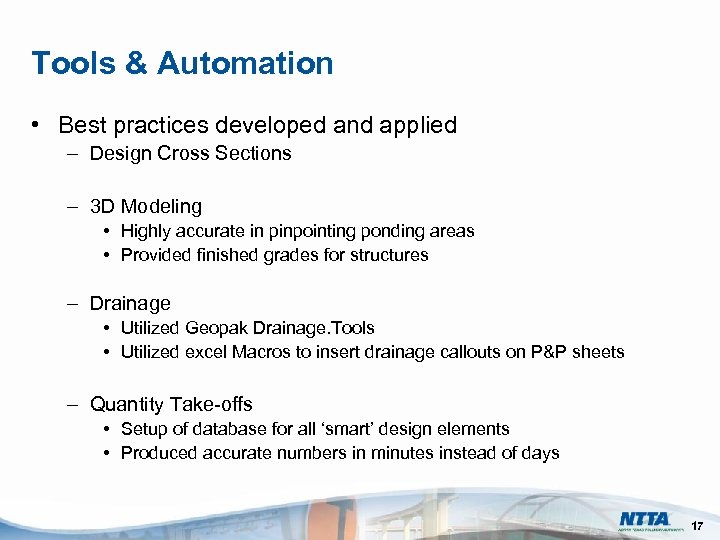 Tools & Automation • Best practices developed and applied – Design Cross Sections –