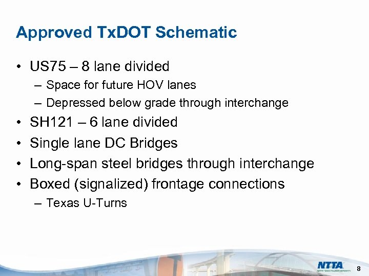 Approved Tx. DOT Schematic • US 75 – 8 lane divided – Space for