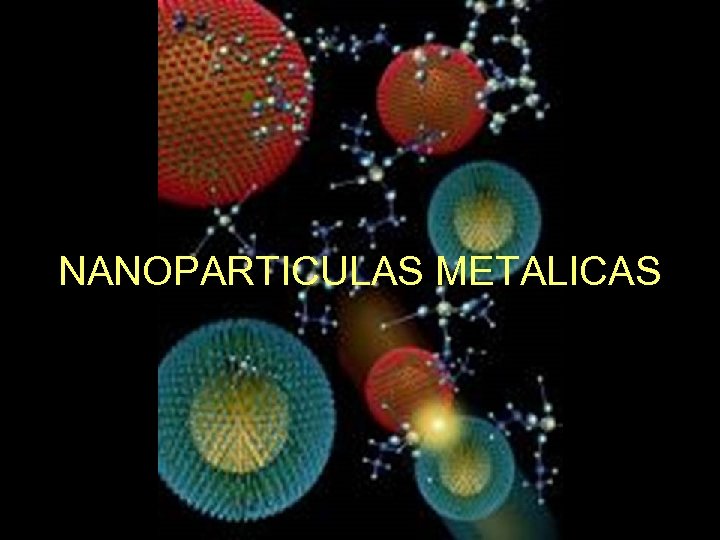 NANOPARTICULAS METALICAS 