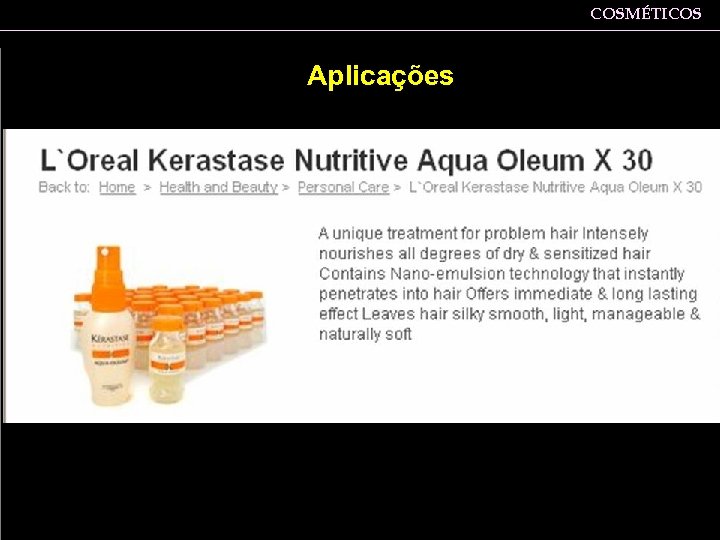 COSMÉTICOS Aplicações 