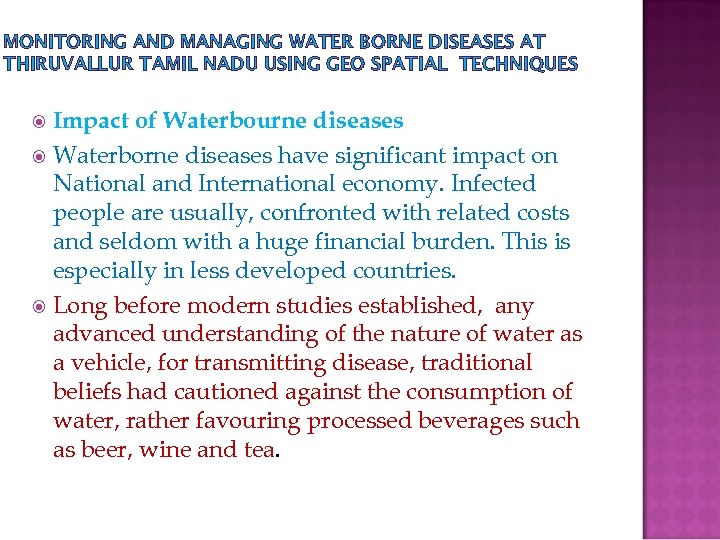MONITORING AND MANAGING WATER BORNE DISEASES AT THIRUVALLUR TAMIL NADU USING GEO SPATIAL TECHNIQUES