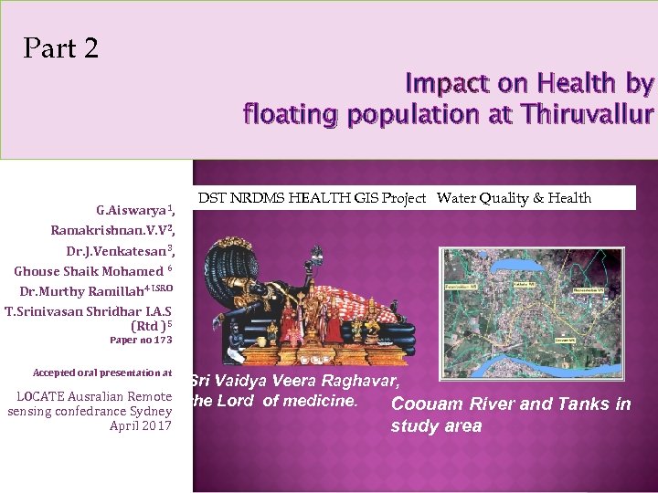 Part 2 Impact on Health by floating population at Thiruvallur G. Aiswarya 1, Ramakrishnan.