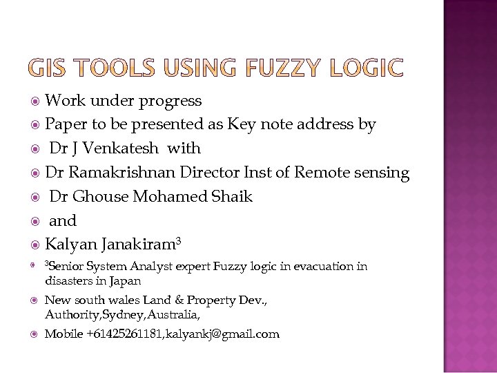 Work under progress Paper to be presented as Key note address by Dr J