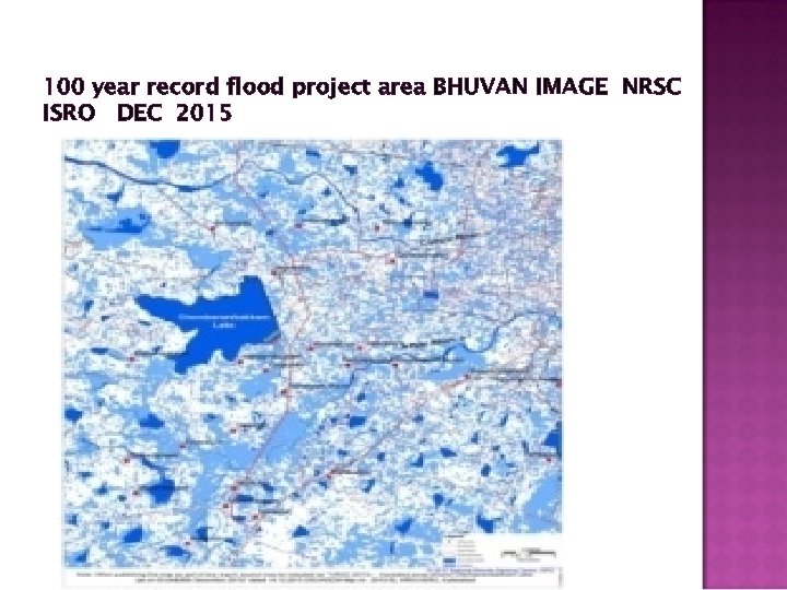 100 year record flood project area BHUVAN IMAGE NRSC ISRO DEC 2015 