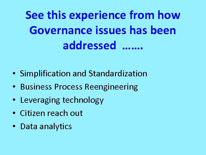 See this experience from how Governance issues has been addressed ……. • • •