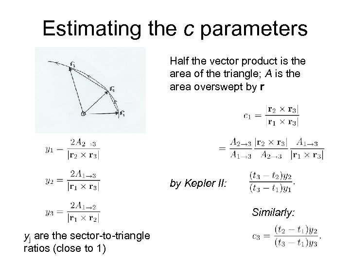 Estimating the c parameters Half the vector product is the area of the triangle;