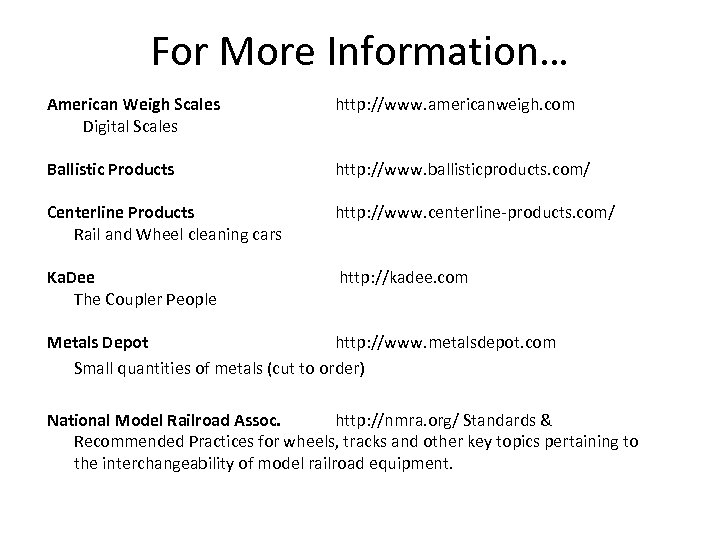For More Information… American Weigh Scales Digital Scales http: //www. americanweigh. com Ballistic Products