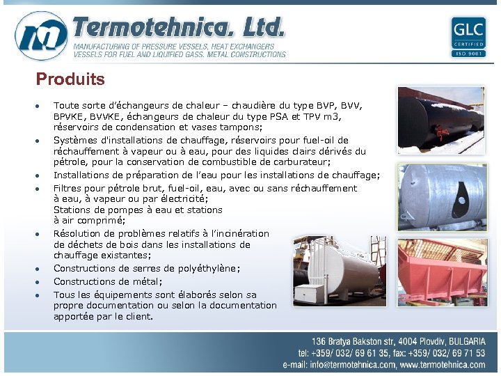 Produits l l l l Toute sorte d’échangeurs de chaleur – chaudière du type